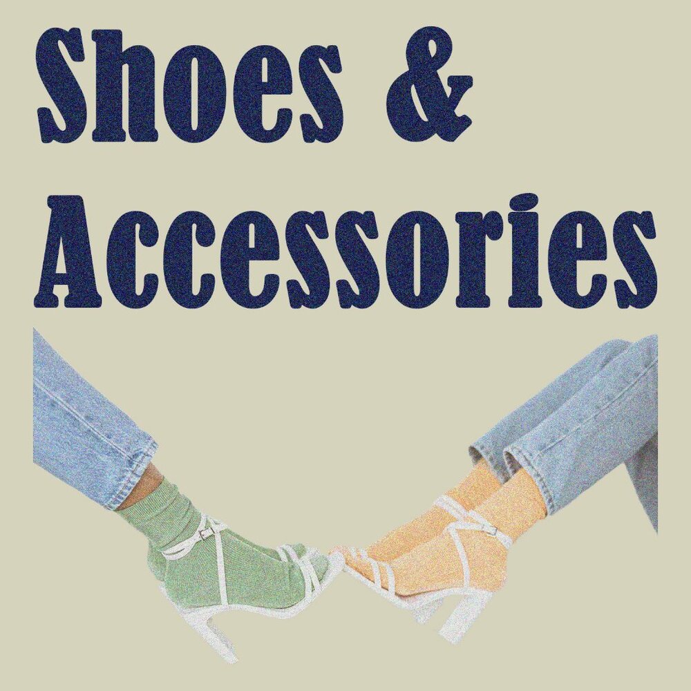 Shoes and Accessories
